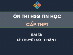 Ôn thi HSG Tin học THPT – Bài 13: Lý thuyết số - Phần 1 89 Trí tuệ nhân tạo