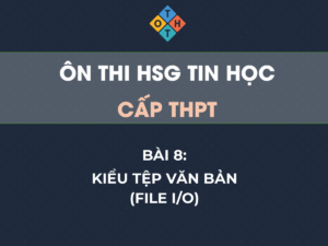 Ôn thi HSG Tin học THPT – Bài 8: Kiểu tệp văn bản (File I/O) 84 Trí tuệ nhân tạo