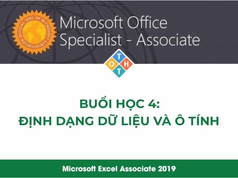 MOS Excel - Buổi học 4: Định dạng dữ liệu và ô tính 1 Định dạng dữ Liệu